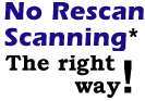 CLICK Here for no-scan rescanning